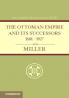 Ottoman Empire and Its Successors 1801 1927