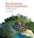 Reshaping Environments