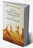 Play Playfulness Creativity and Innovation