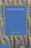 Greek Lyric Metre