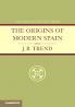 The Origins of Modern Spain