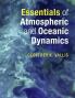 Essentials of Atmospheric and Oceanic Dynamics