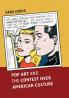 Pop Art and the Contest over American Culture