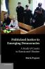 Politicized Justice in Emerging Democracies