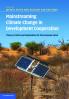 Mainstreaming Climate Change in Development Cooperation