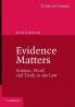 Evidence Matters