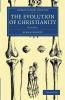 The Evolution of Christianity