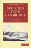 Sketches from Cambridge by a Don