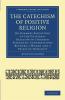 The Catechism of Positive Religion