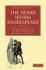 The Henry Irving Shakespeare