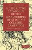 A Descriptive Catalogue of the Manuscripts in the Library of St John's College Cambridge