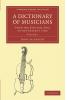A Dictionary of Musicians from the Earliest Ages to the Present Time