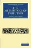 The Metaphysics of Evolution