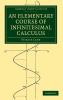 An Elementary Course of Infinitesimal Calculus