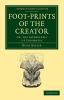 Foot-Prints of the Creator