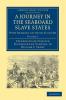 A Journey in the Seaboard Slave States
