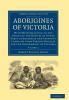 Aborigines of Victoria