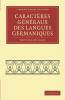 Caracteres Generaux Des Langues Germaniques