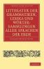 Litteratur der Grammatiken Lexika und Wortersammlungen aller             Sprachen der Erde