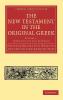 The New Testament in the Original Greek