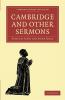 Cambridge and Other Sermons