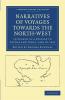 Narratives of Voyages Towards the North-West in Search of a Passage             to Cathay and India 1496 to 16