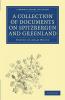 A   Collection of Documents on Spitzbergen and Greenland