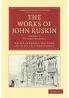 The Works of John Ruskin