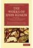 The Works of John Ruskin