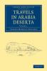 Travels in Arabia Deserta - Volume 1