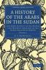 A History of the Arabs in the Sudan - Volume             1