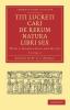 Titi Lucreti Cari de Rerum Natura Libri Sex - Volume 2