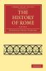 The History of Rome - Volume 1