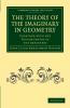 The Theory of the Imaginary in Geometry