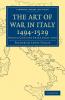 The Art of War in Italy 1494 1529