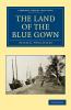 The Land of the Blue Gown