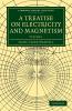 A Treatise on Electricity and Magnetism - Volume 1