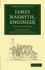 James Nasmyth Engineer