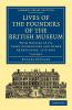 Lives of the Founders of the British Museum - Volume 1