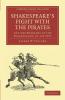 Shakespeare S Fight with the Pirates and the Problems of the Transmission of His Text