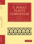 T. Macci Plauti Comoediae - Volume 2