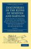 Discoveries in the Ruins of Nineveh and Babylon
