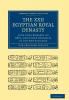 The XXII. Egyptian Royal Dynasty with Some Remarks on XXVI and Other Dynasties of the New Kingdom