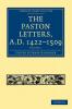 The Paston Letters A.D. 1422 1509