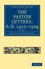 The Paston Letters A.D. 1422 1509