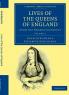 Lives of the Queens of England from the Norman Conquest - Volume 2