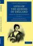 Lives of the Queens of England from the Norman Conquest - Volume 8