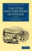 The Cities and Cemeteries of Etruria - Volume 1