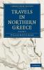 Travels in Northern Greece - Volume 3