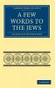 A Few Words to the Jews